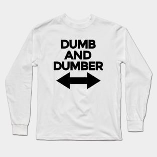 Dumb And Dumber Long Sleeve T-Shirt